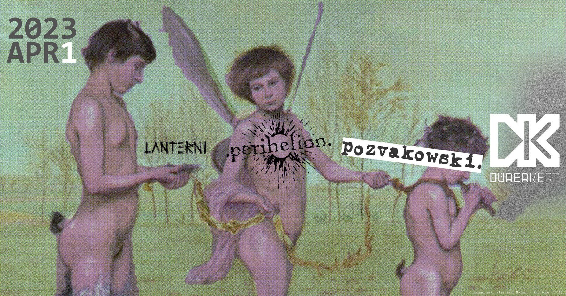 Perihelion, Pozvakowski, LanternI - Dürer Kert